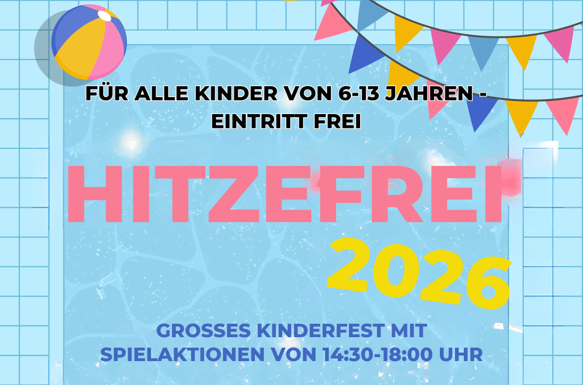 Kinderfest HITZEFREI 2026 Ankündigung Kinderfest HITZEFREI 2026 in den Stuttgarter Freibädern Sillenbuch, Rosental und Möhringen